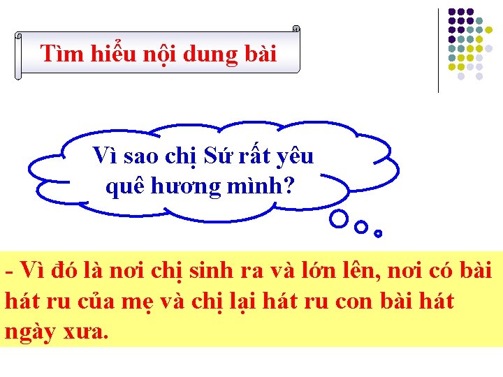 Tìm hiểu nội dung bài Vì sao chị Sứ rất yêu quê hương mình?