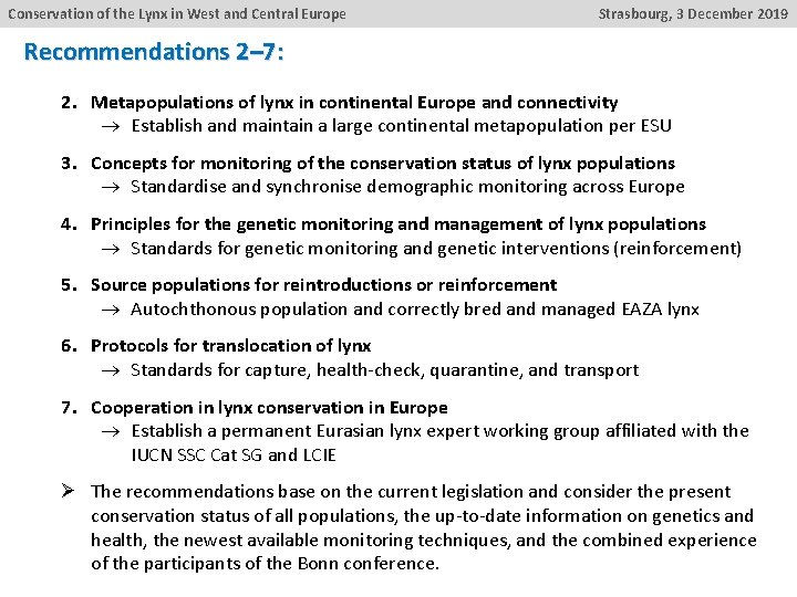 Conservation of the Lynx in West and Central Europe Strasbourg, 3 December 2019 Recommendations