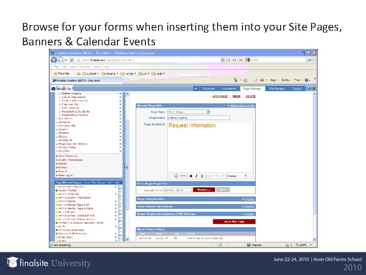 Browse for your forms when inserting them into your Site Pages, Banners & Calendar
