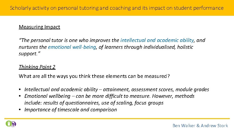 Scholarly activity on personal tutoring and coaching and its impact on student performance Measuring
