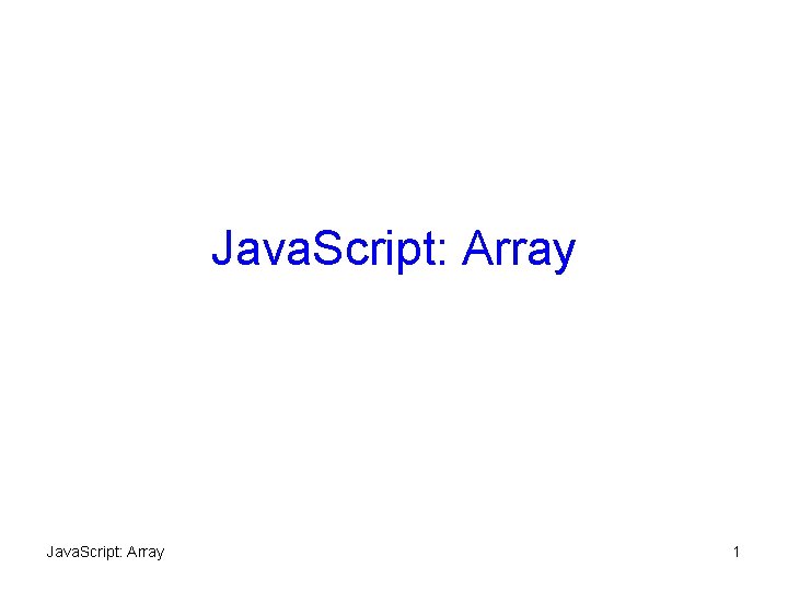 Java. Script: Array 1 
