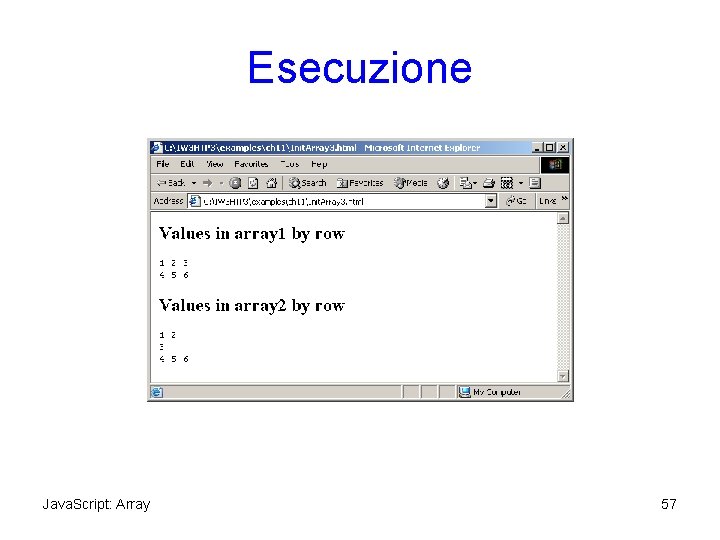 Esecuzione Java. Script: Array 57 