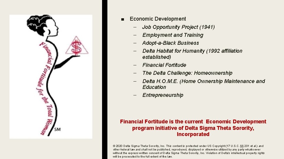 ■ Economic Development – – Job Opportunity Project (1941) – – – Financial Fortitude