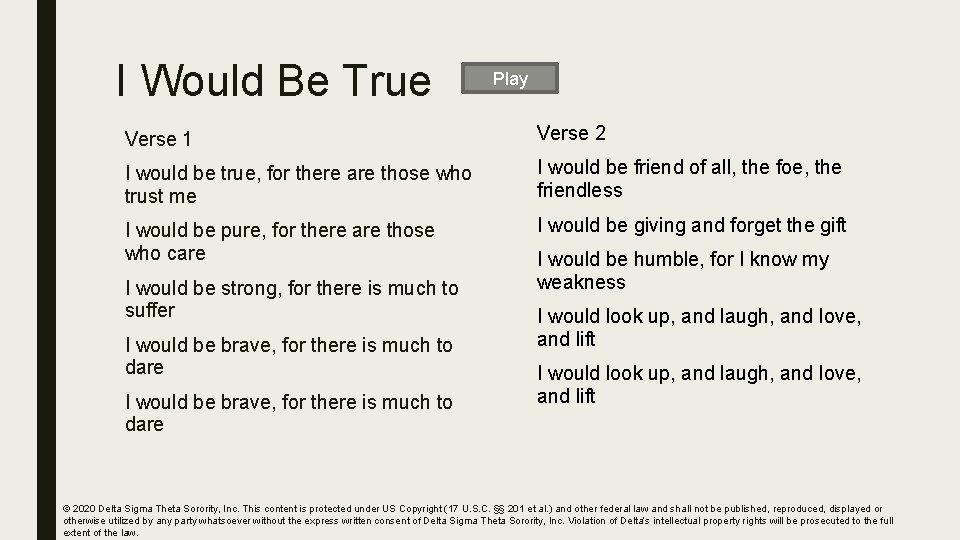 I Would Be True Play Verse 1 Verse 2 I would be true, for