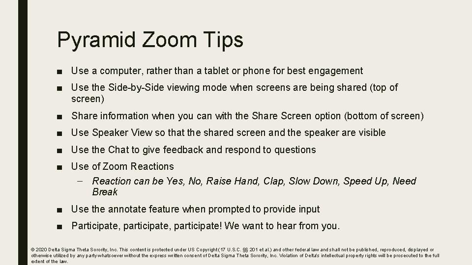 Pyramid Zoom Tips ■ Use a computer, rather than a tablet or phone for