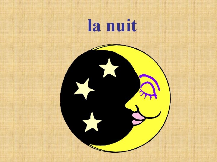 la nuit la nuit