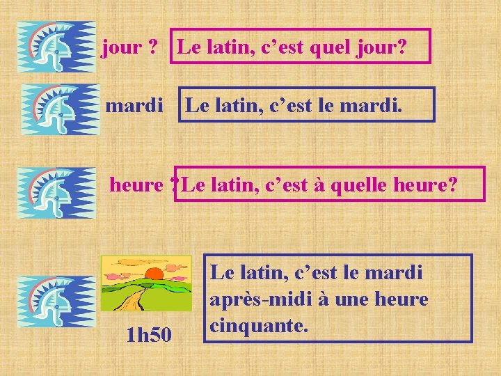 jour ? Le latin, c’est quel jour? mardi Le latin, c’est le mardi. heure jour ? Le latin, c’est quel jour? mardi Le latin, c’est le mardi. heure