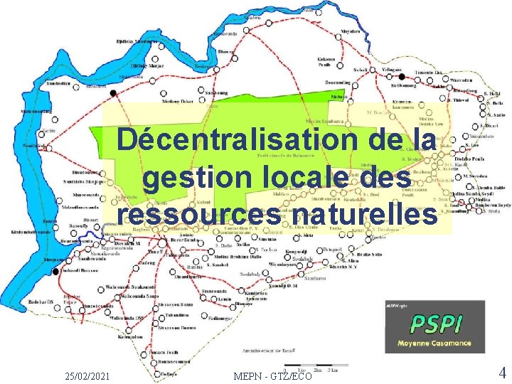 Décentralisation de la gestion locale des ressources naturelles 25/02/2021 MEPN - GTZ/ECO 4 