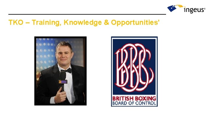 TKO – Training, Knowledge & Opportunities' TKO – Training, Knowledge & Opportunities'