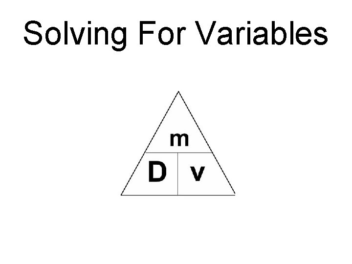 Solving For Variables 