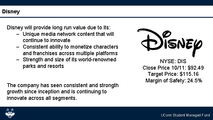 Disney will provide long run value due to its: – Unique media network content