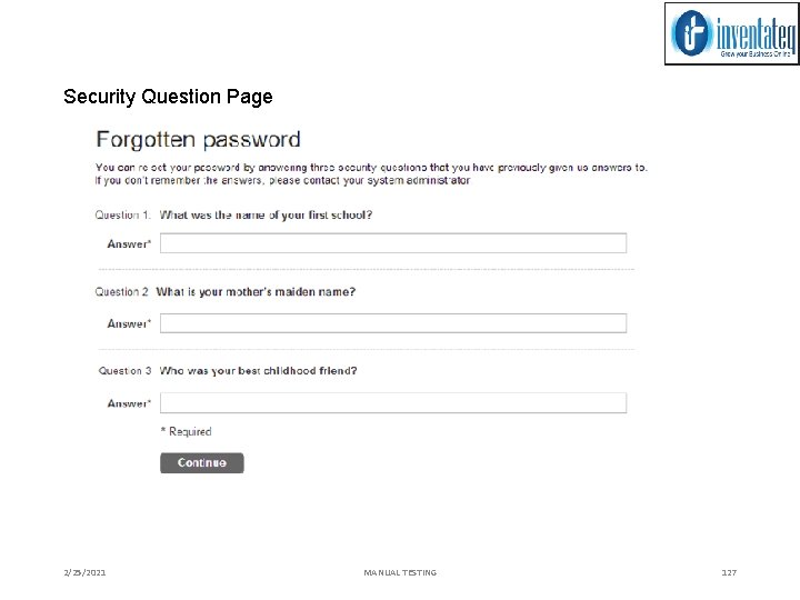 Security Question Page 2/25/2021 MANUAL TESTING 127 