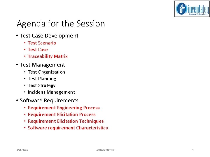 Agenda for the Session • Test Case Development • Test Scenario • Test Case