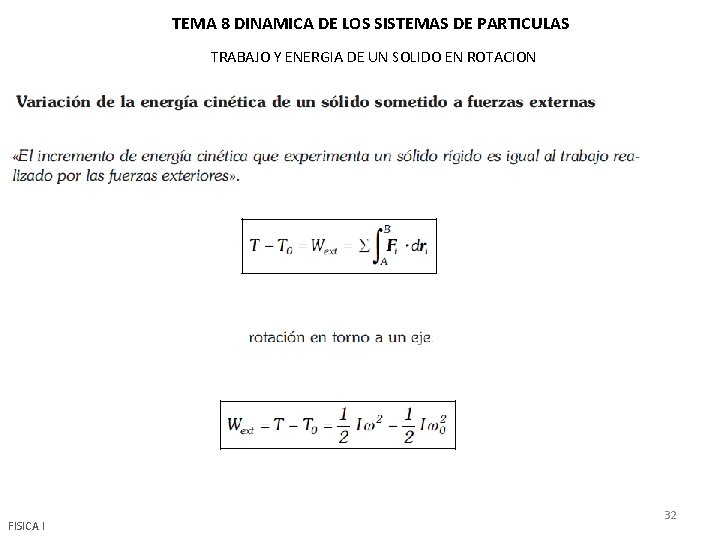 TEMA 8 DINAMICA DE LOS SISTEMAS DE PARTICULAS TRABAJO Y ENERGIA DE UN SOLIDO