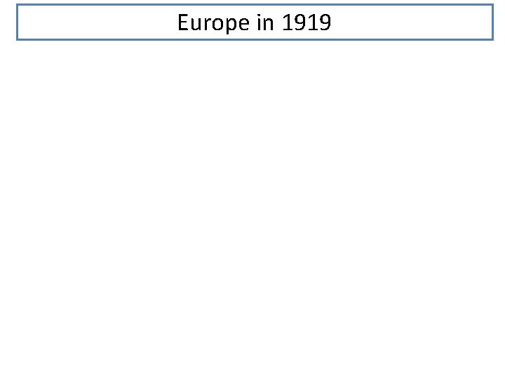 Europe in 1919 