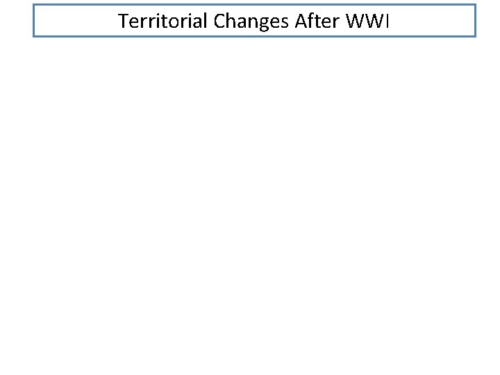 Territorial Changes After WWI 