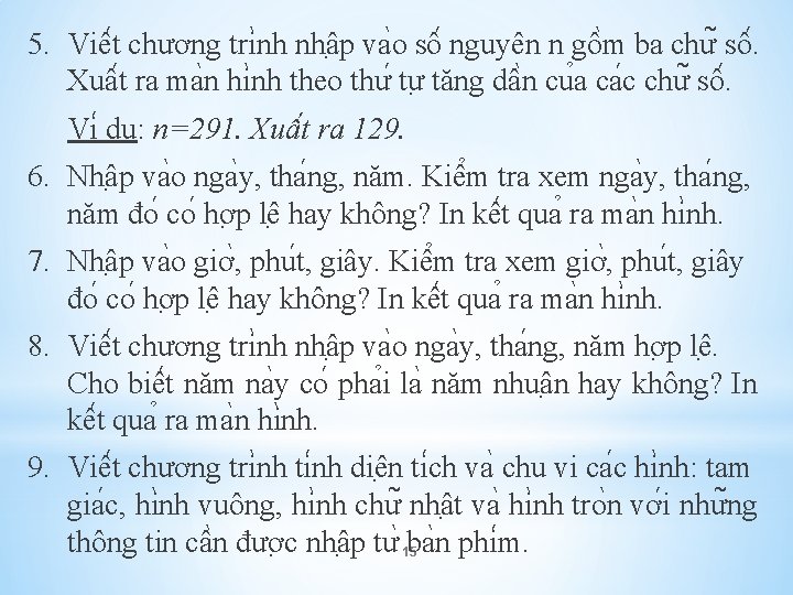 5. Viê t chương tri nh nhâ p va o sô nguyên n gô