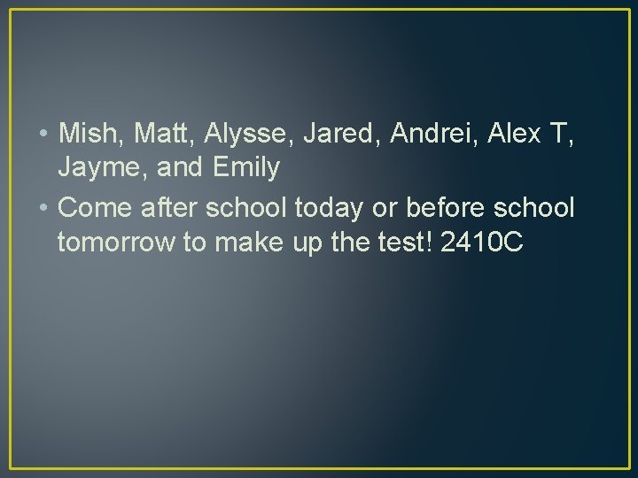  • Mish, Matt, Alysse, Jared, Andrei, Alex T, Jayme, and Emily • Come