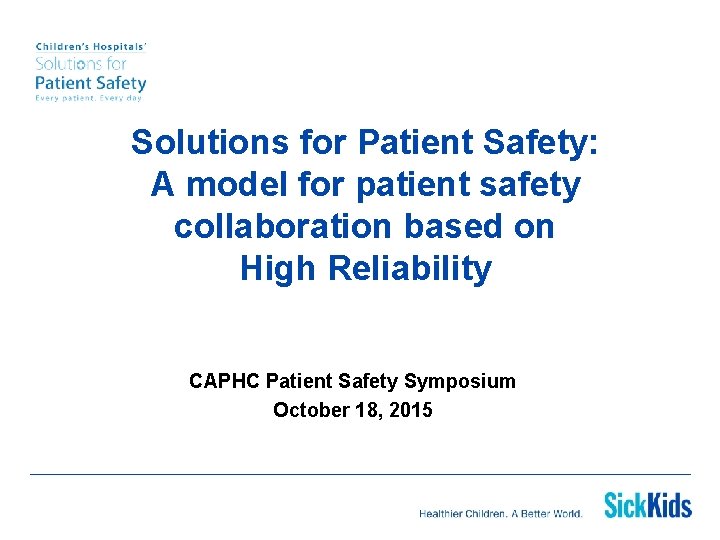 Solutions for Patient Safety: A model for patient safety collaboration based on High Reliability