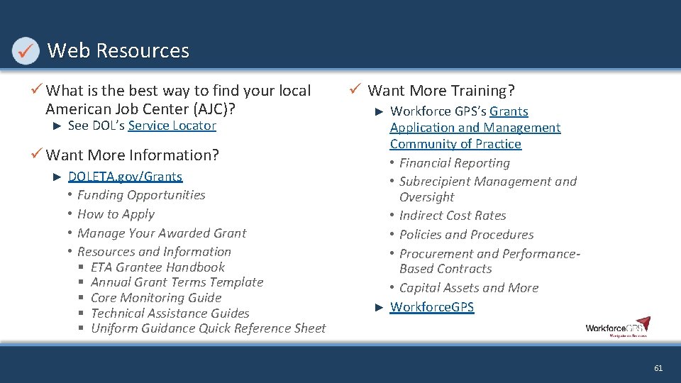 Web Resources ü What is the best way to find your local American Job