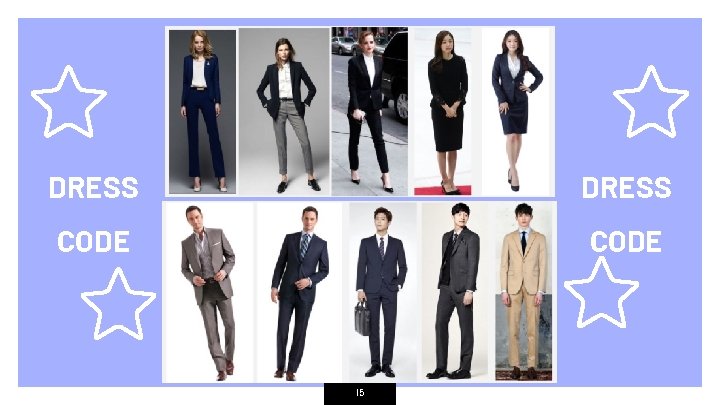 DRESS CODE 15 DRESS CODE 15
