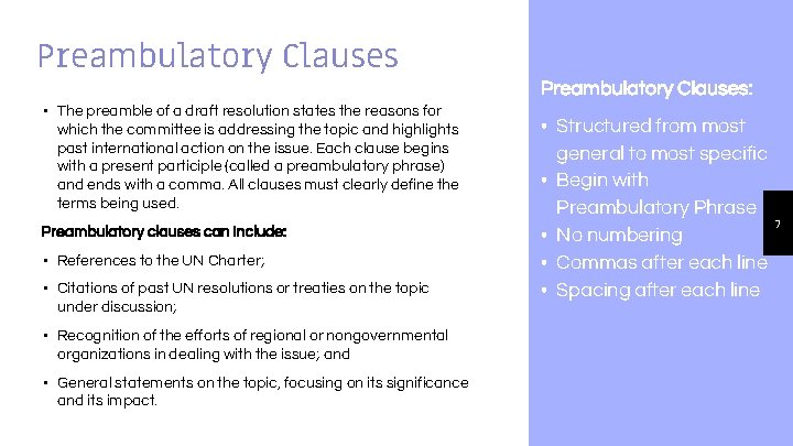 Preambulatory Clauses: • The preamble of a draft resolution states the reasons for which Preambulatory Clauses: • The preamble of a draft resolution states the reasons for which