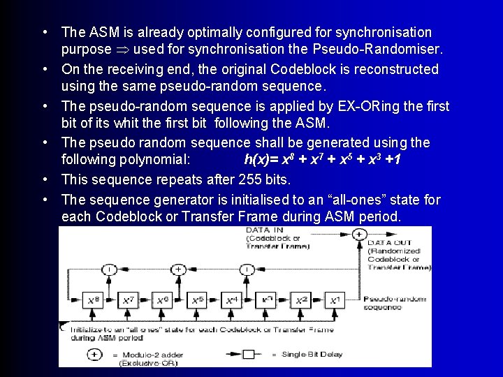  • The ASM is already optimally configured for synchronisation purpose used for synchronisation