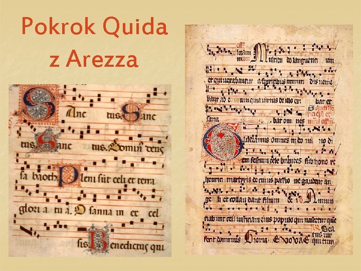 Pokrok Quida z Arezza 