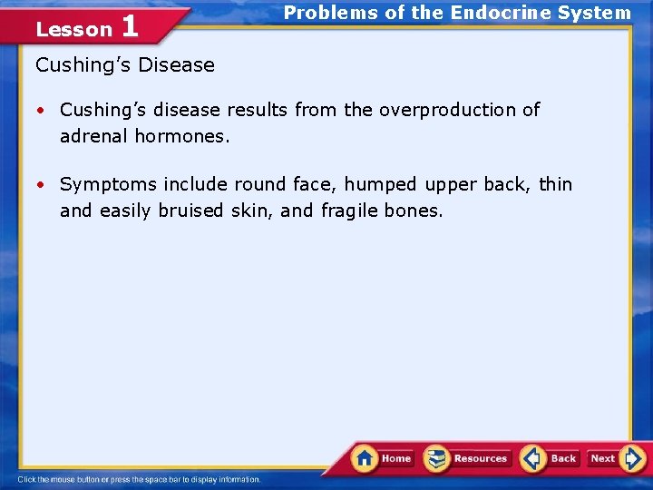 Lesson 1 The Endocrine System Why is the