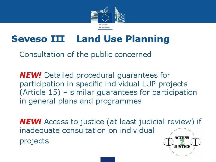 Seveso III Land Use Planning • Consultation of the public concerned • NEW! Detailed