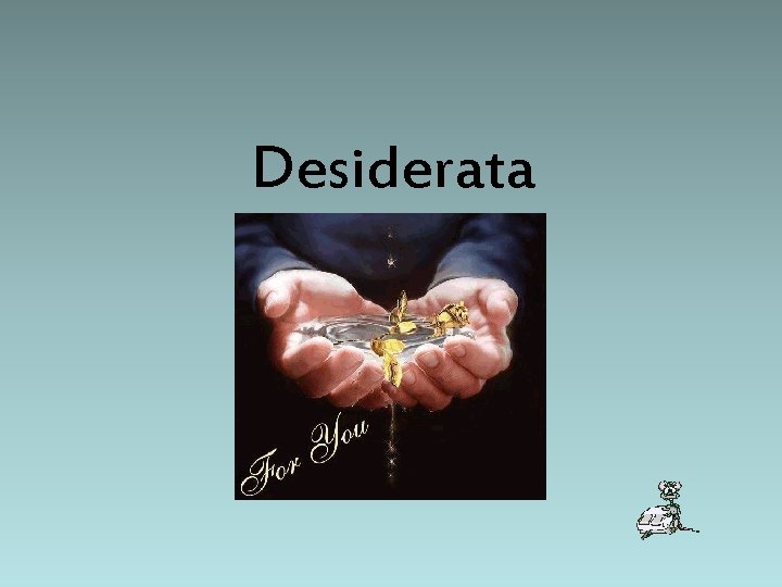 Desiderata 