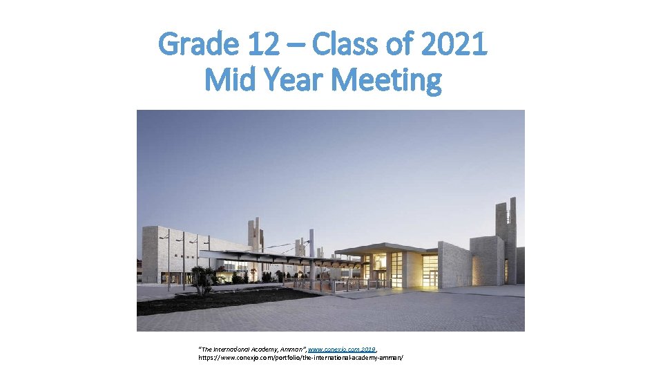 Grade 12 – Class of 2021 Mid Year Meeting “The International Academy, Amman”, www.