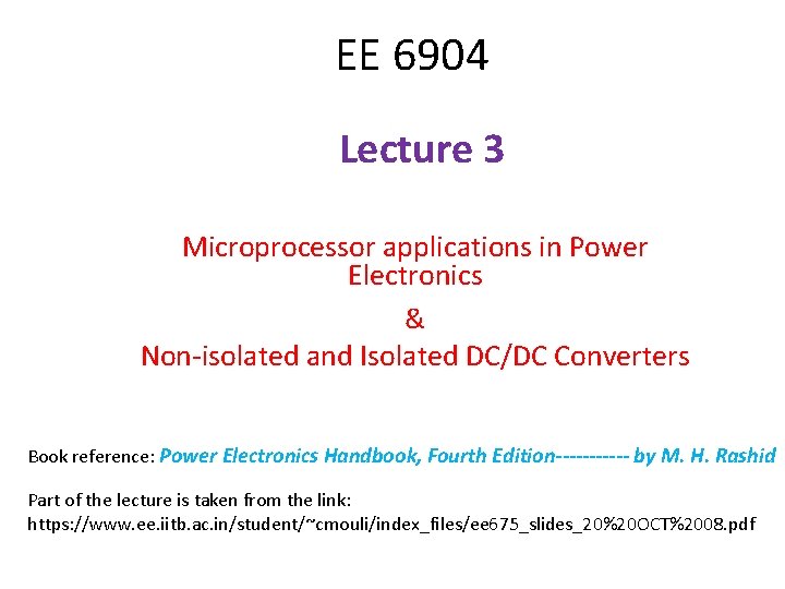 EE 6904 Lecture 3 Microprocessor applications in Power Electronics & Non-isolated and Isolated DC/DC