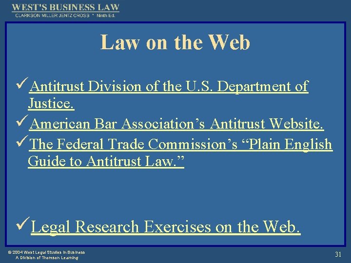 Law on the Web üAntitrust Division of the U. S. Department of Justice. üAmerican