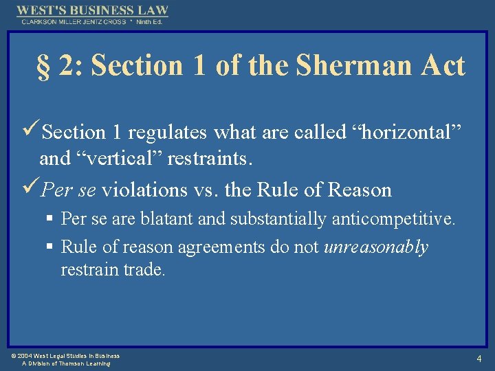 § 2: Section 1 of the Sherman Act üSection 1 regulates what are called