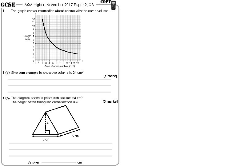 AQA Higher: November 2017 Paper 2, Q 6 1 The graph shows information about