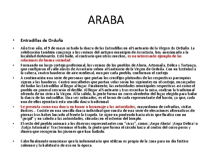 ARABA • • • • Entradillas de Orduña Año tras año, el 9 de