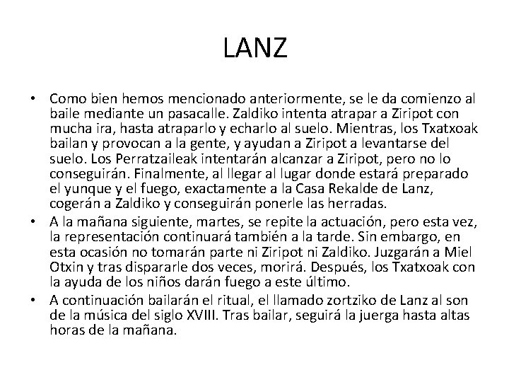 LANZ • Como bien hemos mencionado anteriormente, se le da comienzo al baile mediante