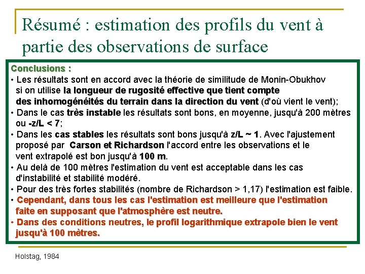 Résumé : estimation des profils du vent à partie des observations de surface Conclusions