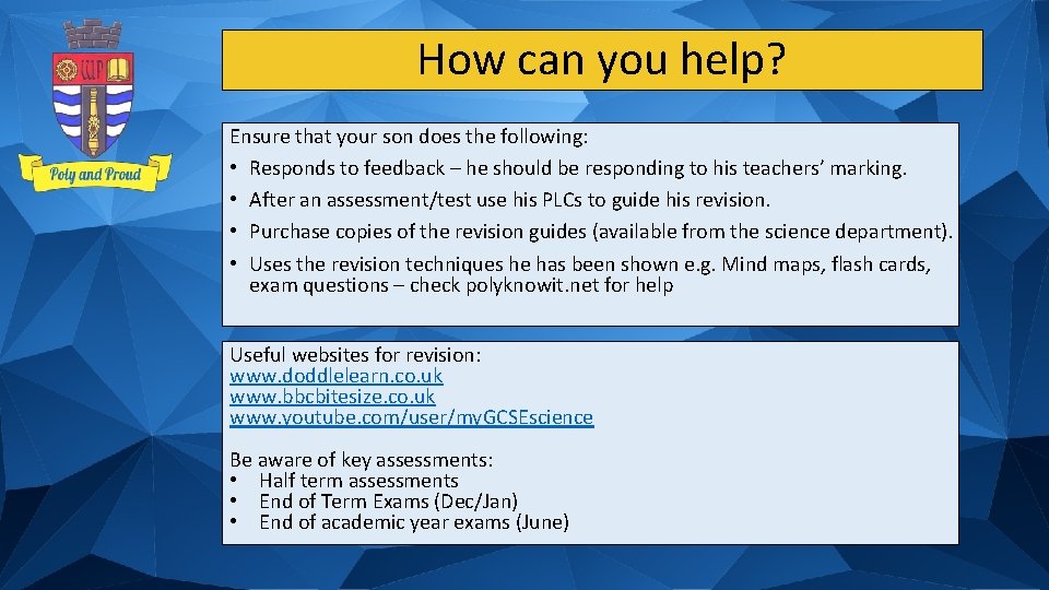 How can you help? Ensure that your son does the following: • Responds to
