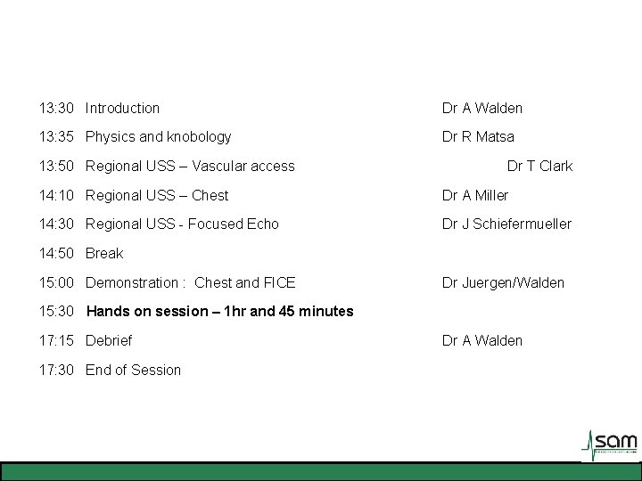 13: 30 Introduction Dr A Walden 13: 35 Physics and knobology Dr R Matsa 13: 30 Introduction Dr A Walden 13: 35 Physics and knobology Dr R Matsa