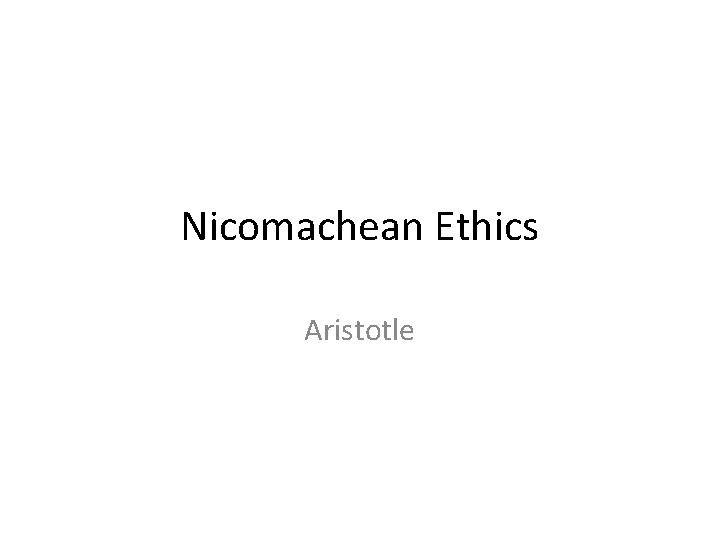 Nicomachean Ethics Aristotle 