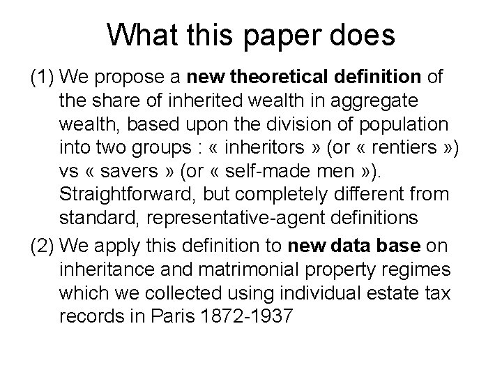 What this paper does (1) We propose a new theoretical definition of the share