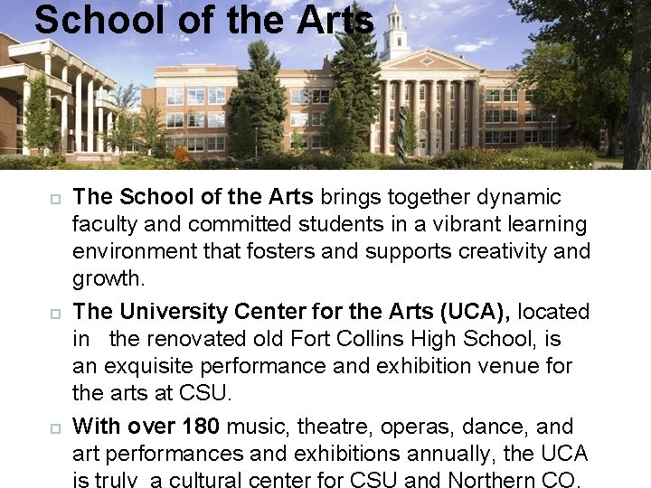 School of the Arts The School of the Arts brings together dynamic faculty and