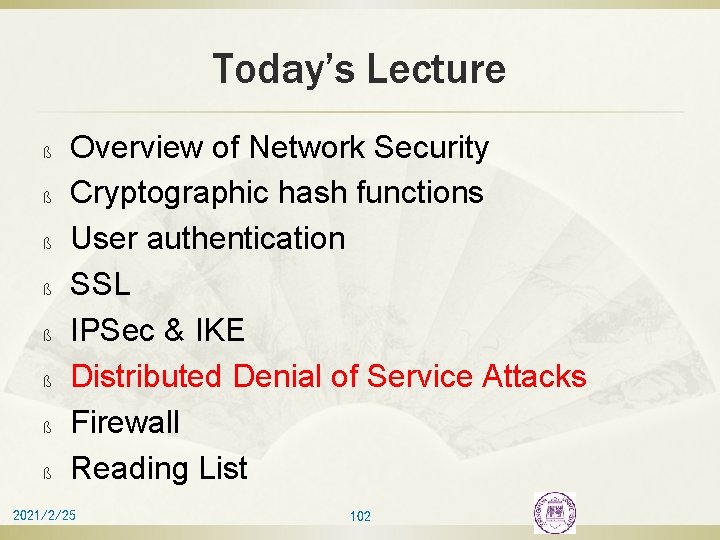 Today’s Lecture ß ß ß ß Overview of Network Security Cryptographic hash functions User