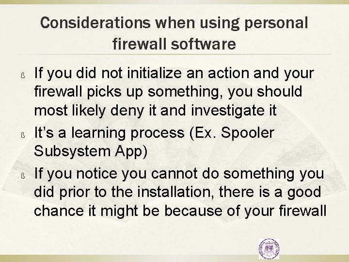 Considerations when using personal firewall software ß ß ß If you did not initialize