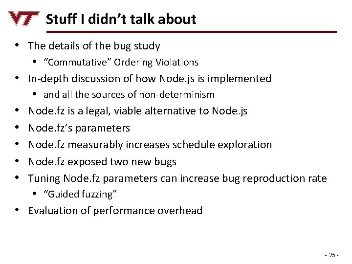 Stuff I didn’t talk about • The details of the bug study • “Commutative”