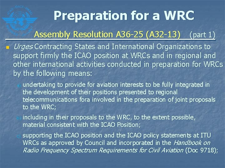 Preparation for a WRC Assembly Resolution A 36 -25 (A 32 -13) n (part