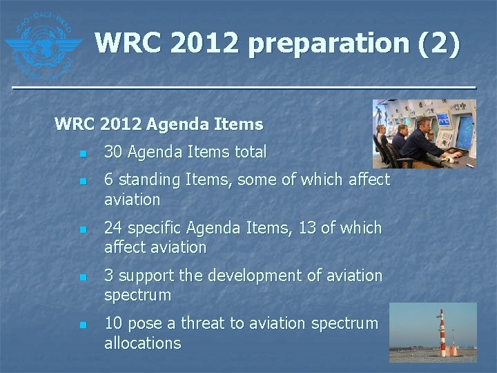 WRC 2012 preparation (2) WRC 2012 Agenda Items n n n 30 Agenda Items