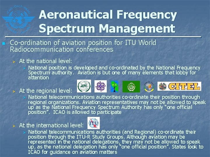 Aeronautical Frequency Spectrum Management n Co-ordination of aviation position for ITU World Radiocommunication conferences